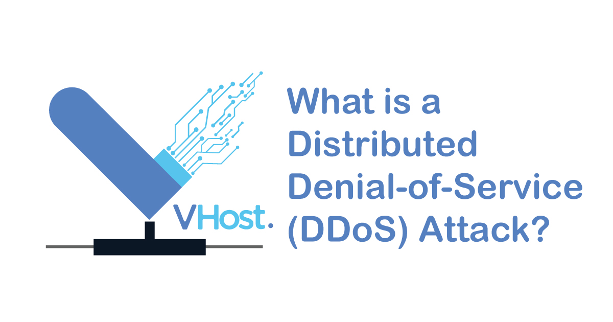 what is a distributed denial of service attack blog by vhost which is a leading web hosting company that offers lightning fast web hosting services for your websites including shared reseller email dedicated hosting that fits your hosting preferences